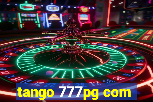 tango 777pg com